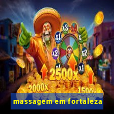 massagem em fortaleza